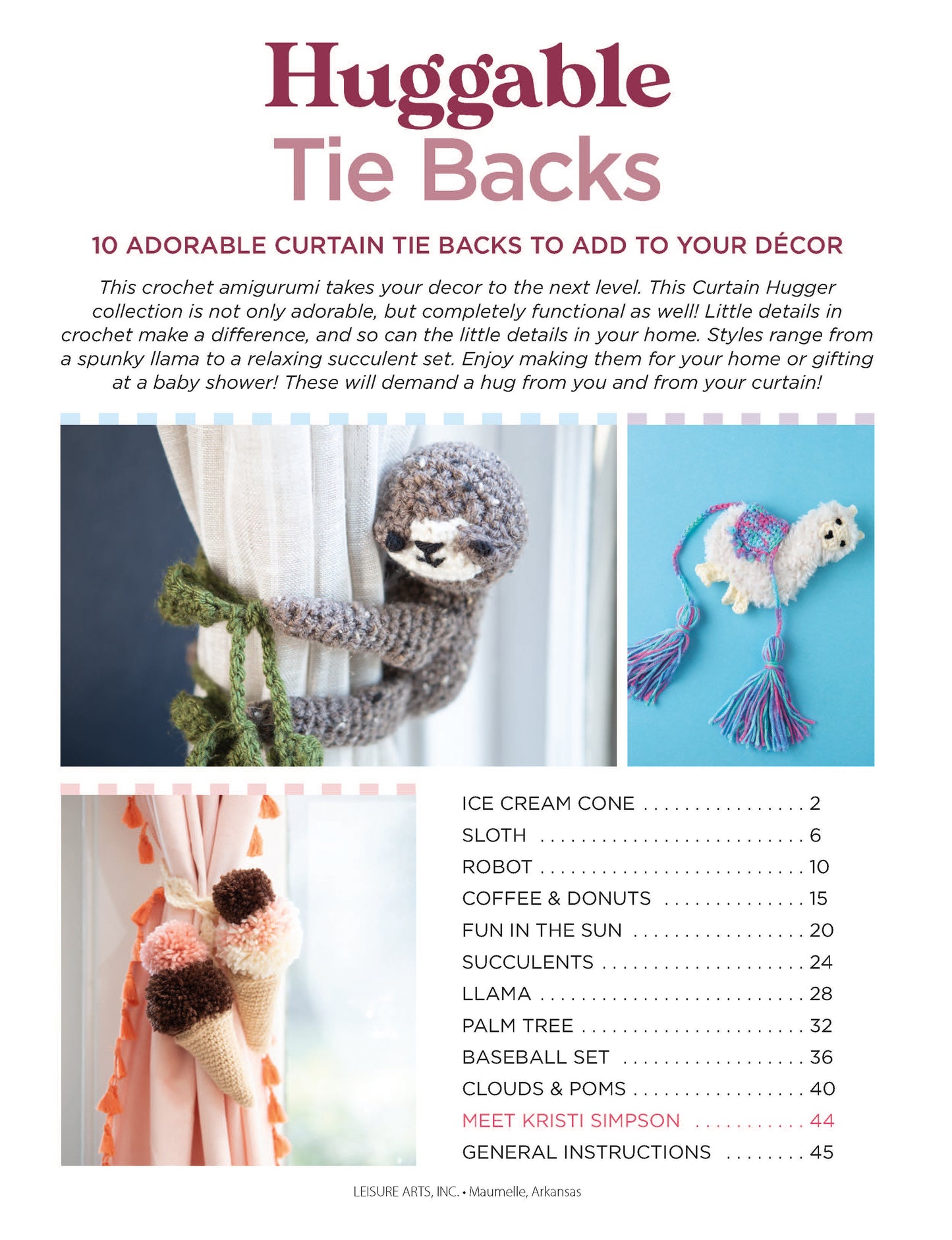 The “Huggable Tie Backs” by Leisure Arts showcases crochet animal curtain tie backs for beginners, including a sloth on a pink curtain and a llama on blue, plus a project list with page numbers. Perfect for cute home décor!.