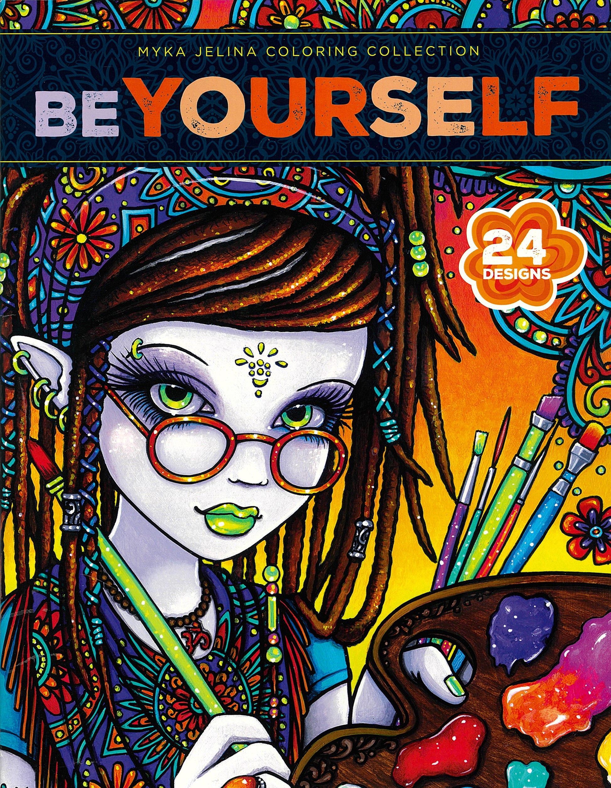 Colorful girl with glasses, green lips, and dreadlocks holding paintbrushes and a palette; vibrant patterns in the background. Be Yourself Coloring Book—24 Designs by Myka Jelina, from the Leisure Arts collection.