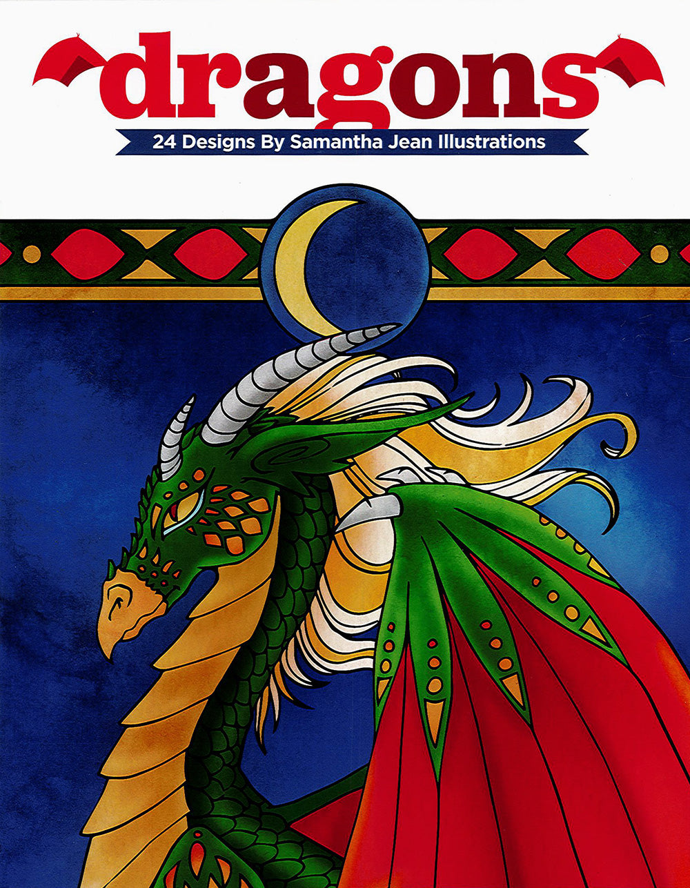 A vibrant green dragon with red wings, gold accents, and white horns appears on a blue backdrop with a crescent moon and geometric patterns. Enjoy Dragons—24 Designs by Samantha Jean Illustrations from Leisure Arts, perfect for coloring book fans.