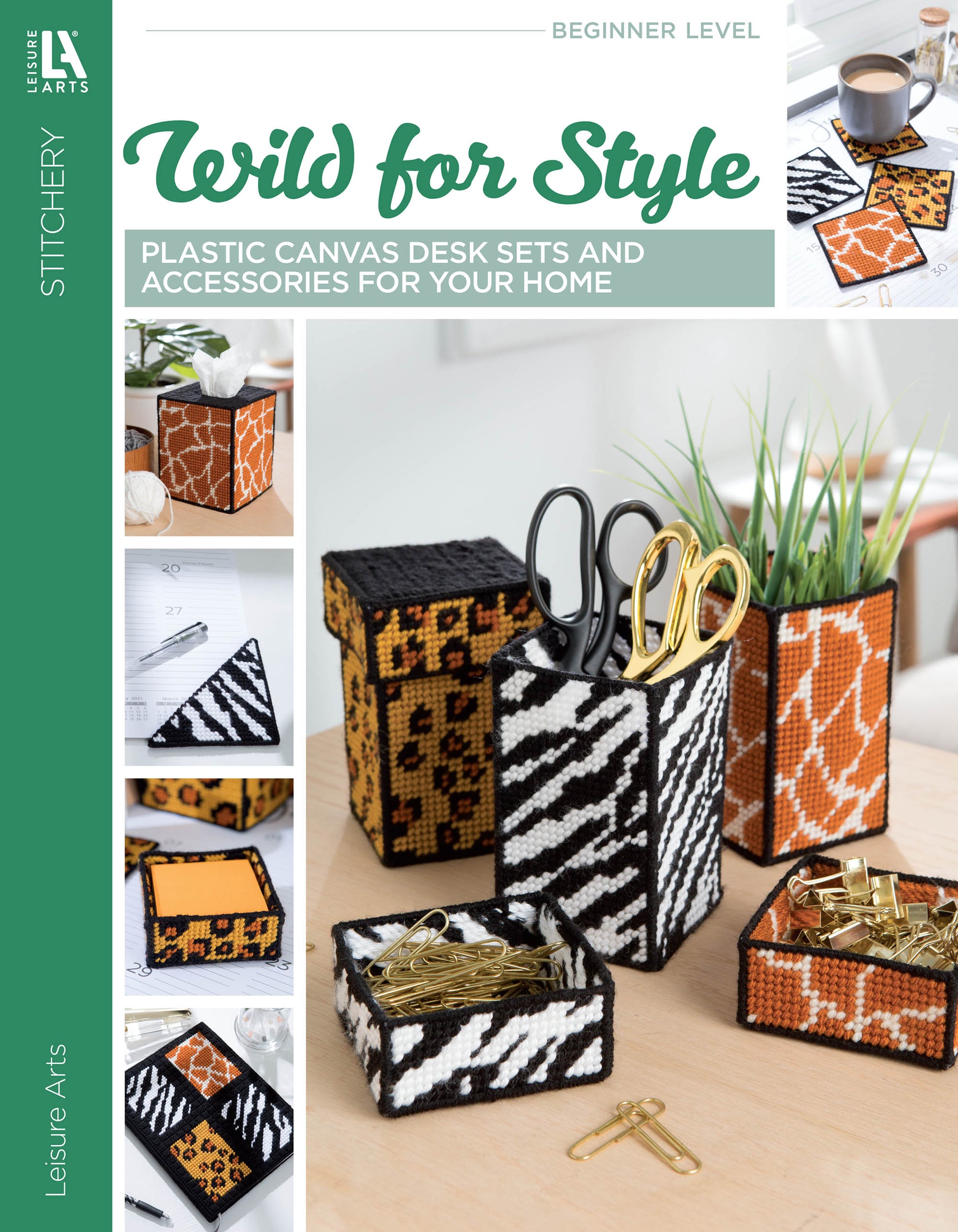 Leisure Arts' Wild for Style—Plastic Canvas Desk Sets and Accessories for Your Home features zebra and giraffe prints with office supplies and a plant. "Wild for Style" and "Beginner Level" text make this a perfect beginner craft kit.