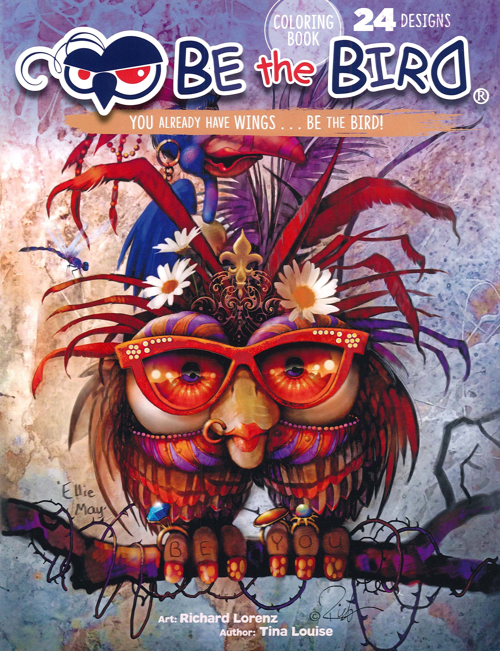 A colorful owl with red glasses and vibrant feathers smiles against a textured background on the cover of Leisure Arts’ “Be The Bird Coloring Book,” featuring 24 whimsical designs.