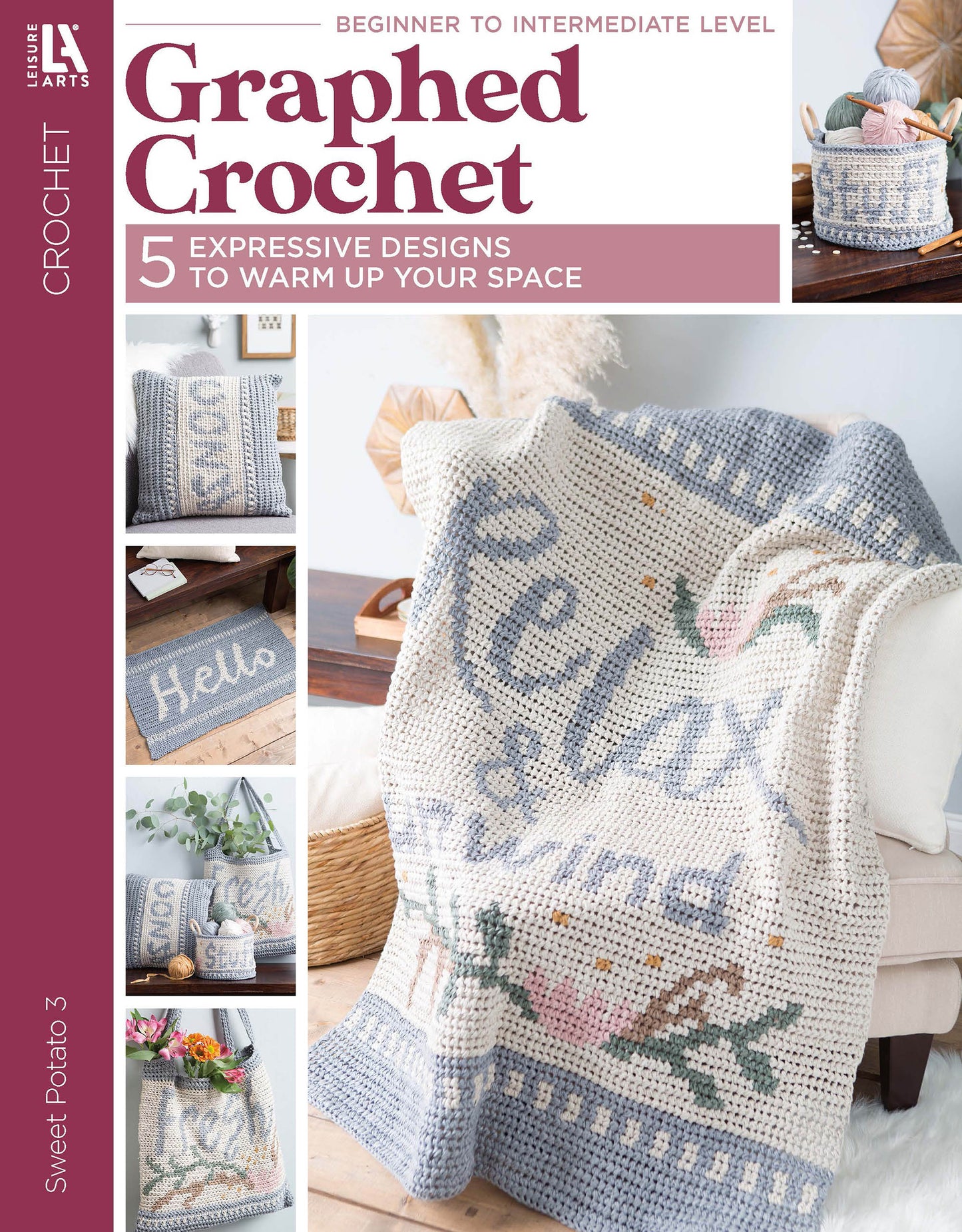 Cover of Graphed Crochet Digital Download by Leisure Arts, showcasing a pastel blanket with "Relax & Unwind," floral designs, and expressive patterns for cozy home crafts like pillows and baskets—ideal for beginner home decor projects.