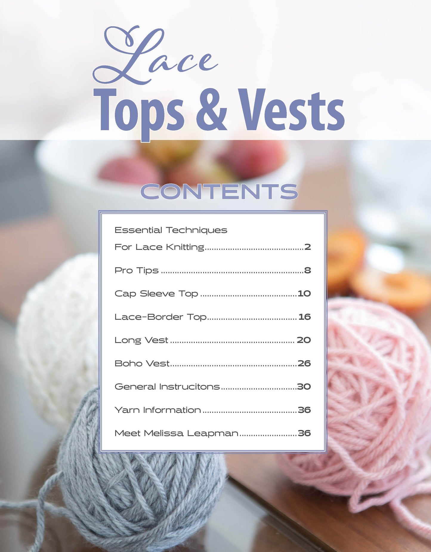 The Lace Tops & Vests contents page from Leisure Arts lists sections with a blurred background of pink, white, and gray yarn balls and knitting needles, providing creative inspiration for exploring lace knitting patterns.