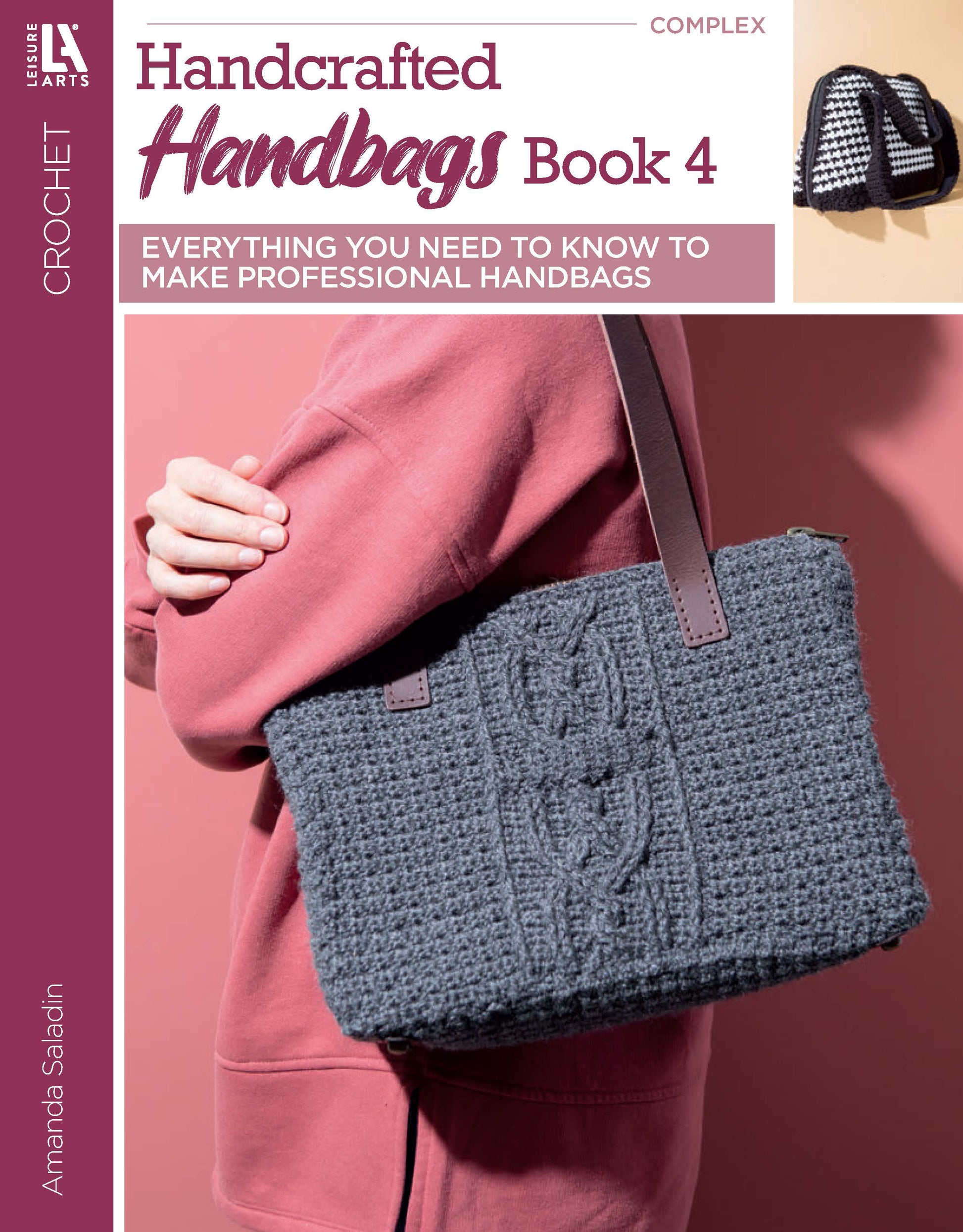 A person holds a gray crocheted handbag with brown handles. The book, "Crochet Handcrafted Handbags Book 4" by Leisure Arts, is shown, featuring advanced crochet purse-making instructions. Small photo at the top of the cover.