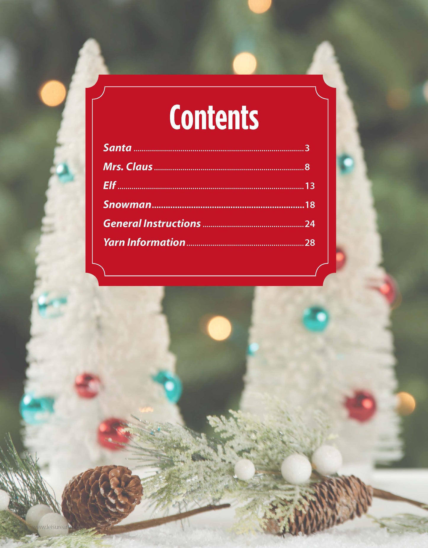 Create a festive table of contents page featuring Leisure Arts’ Christmas Friends—4 Adorable Christmas Characters: Santa, Mrs. Claus, Elf, and Snowman. Perfect beginner crochet projects with cheerful holiday décor and clear, easy instructions.