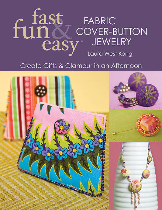 Fast, Fun & Easy Fabric CoverButton Jewelry Digital Download