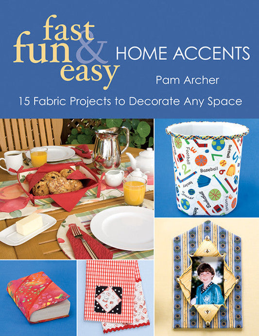 Fast, Fun & Easy Home Accents Digital Download