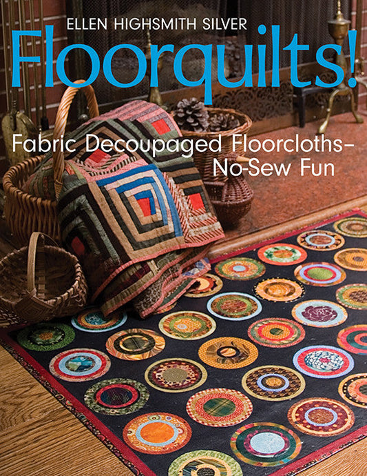 Floorquilts! Print-on-Demand Edition