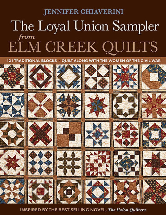 The Loyal Union Sampler from Elm Creek Quilts - Print on Demand Edition