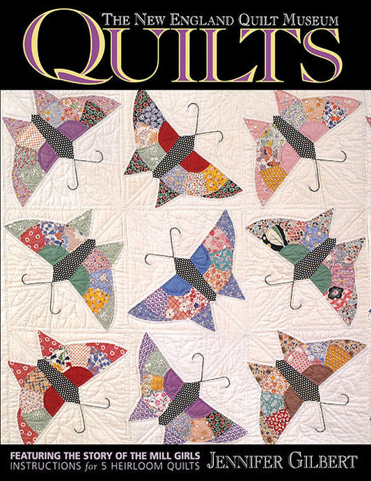 The New England Quilt Museum Quilts Print-on-Demand Edition