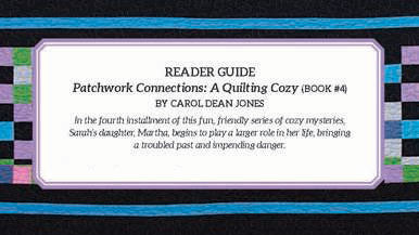 Reader Guide: Patchwork Connections Reader Guide