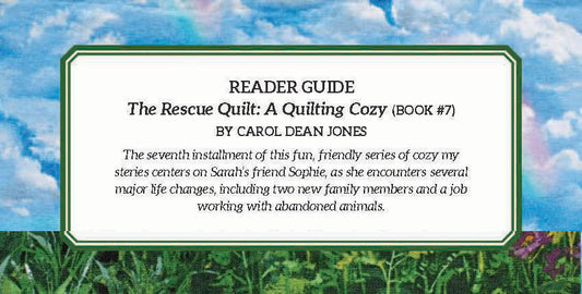 Reader Guide: The Rescue Quilt Reader Guide