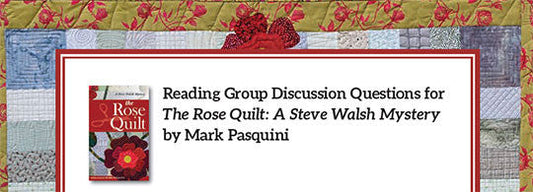 Reader Guide: The Rose Quilt Readers Guide