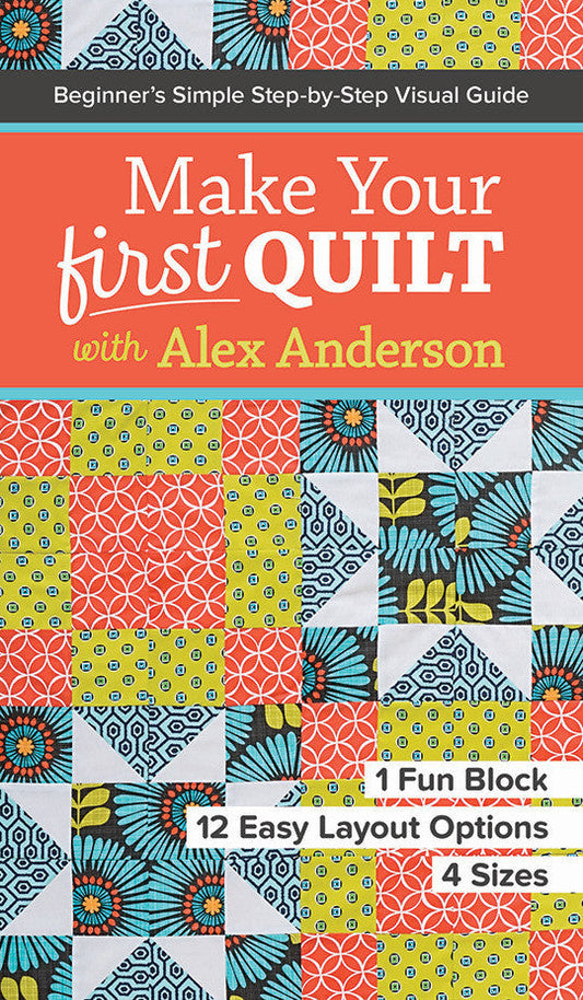 Make Your First Quilt with Alex Anderson Class Plan