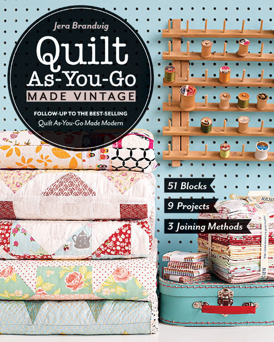 Quilt As You Go Made Vintage